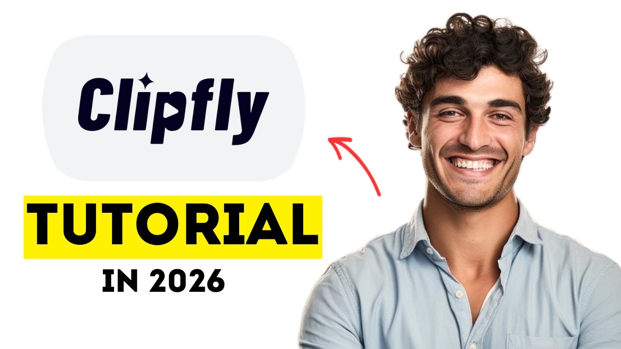 How to Use Clipfly to Create AI Videos from Text & Images in 2026 (Easy Tutorial)