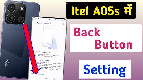 How To Show 3 Button Navigation In Itel A05s  | Itel A05s Me Back Button Change kaise kare