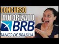 CONCURSO BRB EM JULHO?  VALE A PENA? BANCO DE BRASÍLIA