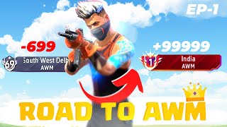 ROAD TO AWM KING 👑 || AWM INDIA WEAPON GLORY PUSHING || PUSHING FOR AWM TOP-1 || EP 1