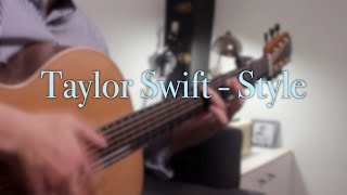 Style (Fingerstyle) - Taylor Swift