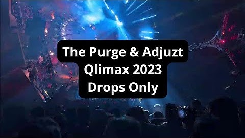 The Purge & Adjuzt @ Qlimax 2023 | Drops Only