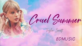 Taylor Swift.Cruel Summer.