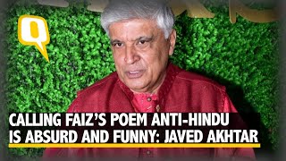 Faiz's 'Hum Dekhenge' Called Anti-Hindu; Javed Akhtar Reacts | The Quint