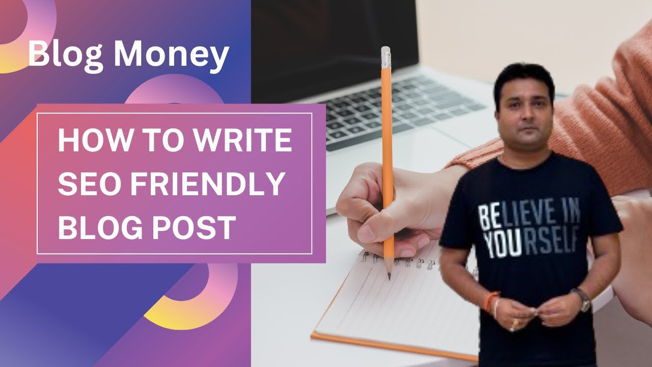 how to write seo friendly blog post - YouTube