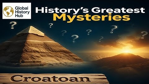 History’s Greatest Unsolved Mysteries | From Lost Civilizations to Ancient Secrets