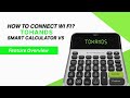 How to connect Tohands smart calculator with WIFI | Full tutorial