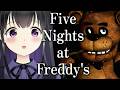 【Five Nights at Freddy's】恐怖のピザ屋でアルバイトした結果...【ゲーム実況】