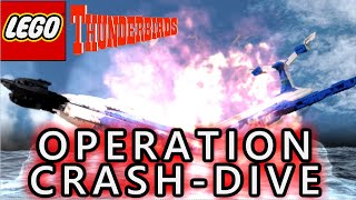 【LEGO THUNDERBIRDS】OPERATION CRASH - DIVE【Part 4】