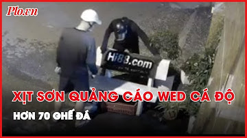 Công an tìm ra 2 người xịt sơn quảng cáo Web cá độ lên ghế đá ở Thủ Đức - PLO