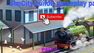 SimCity buildit gameplay part 3 #simcitybuildittipsandtricks #simcitybuilditandroid