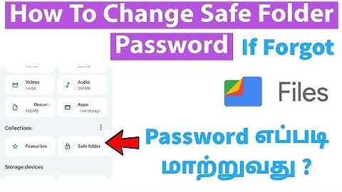 How To Change Google Files Safe Folder Password If Forgot In Tamil