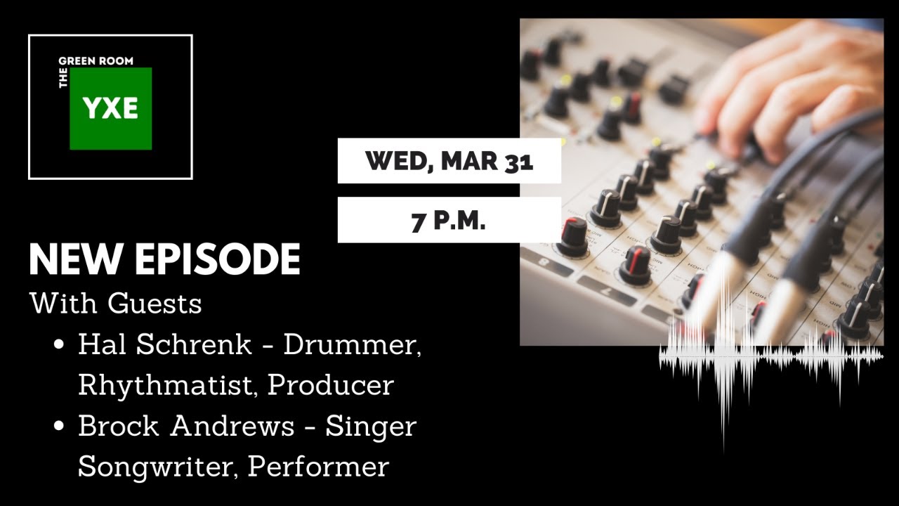 The Green Room YXE YouTube