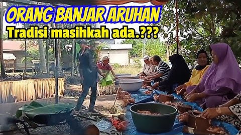 Tradisi Orang Banjar dalam pesta perkawinan | Contoh video Yuotube Pernikahan adat Banjar.