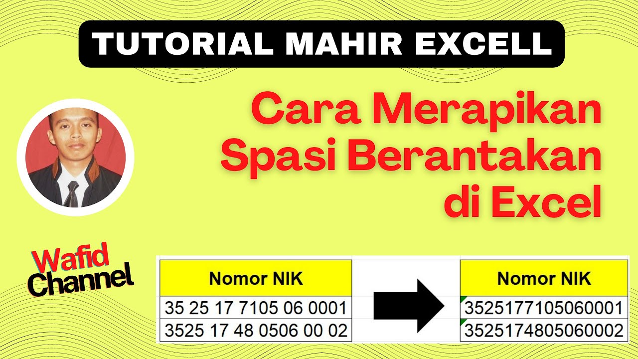 Cara Merapikan Spasi Berantakan di Excel, Spasi diantara Angka Excel