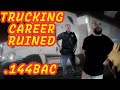 Drunk Driving Truck Driver Ruines Career DUI Arrest
