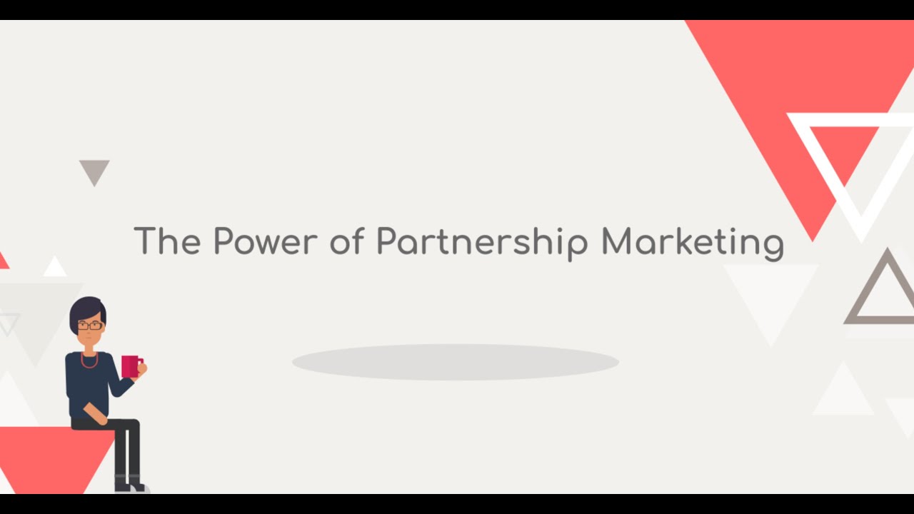The Power of Partnership Marketing