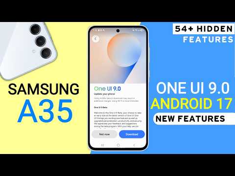 Samsung A35 5G One UI 9.0 Update | 25+ Hidden Features | Android 17 Update #samsunga35