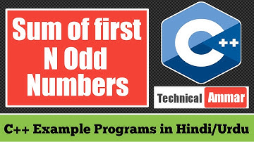 C++ Program to Calculate Sum of First N Odd Numbers | C++ Example Programs #25