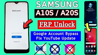 Without PC 2024 Samsung A10s/A20s FRP Bypass Android 11 | Fix YouTube Update | Google Account Unlock