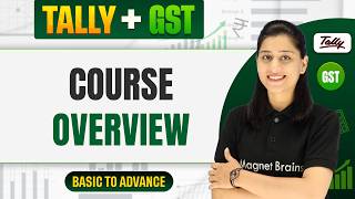 Lecture 1 - Tally and Gst Complete Course | Course Overview | Beginner to Advanced Level