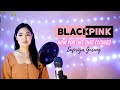 Blackpink  how you like that  cover by supriya gurung  nepali