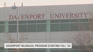 Davenport University begins first bilingual program
