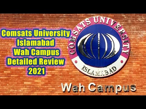 COMSATS WAH CAMPUS Review 2021 | Comsats Wah Cantt Tour 2021