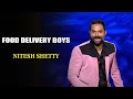 Food delivery boys  nitesh shetty  indias laughter champion