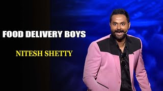 Food Delivery Boys | Nitesh Shetty | India's Laughter Champion