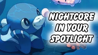 Nightcore - In your Spotlight Remix [+Lyrics]