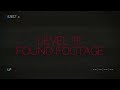 LEVEL ! RUN FOR YOUR LIFE (FOOTAGE)