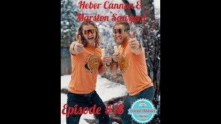 #18- Heber Cannon and Marston Sawyers | Primal Athletics Radio