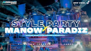 DJ MANOW MANOW X MELODY PARADIZ • STYLE PARTY HORE • FULL BASS