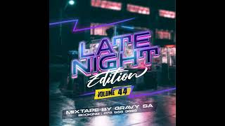 The Late Night Edition Vol 44. Soulful Vocal House (Mixtape)