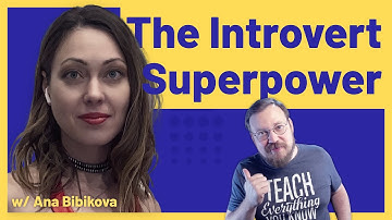 The Introvert Superpower with Ana Bibikova