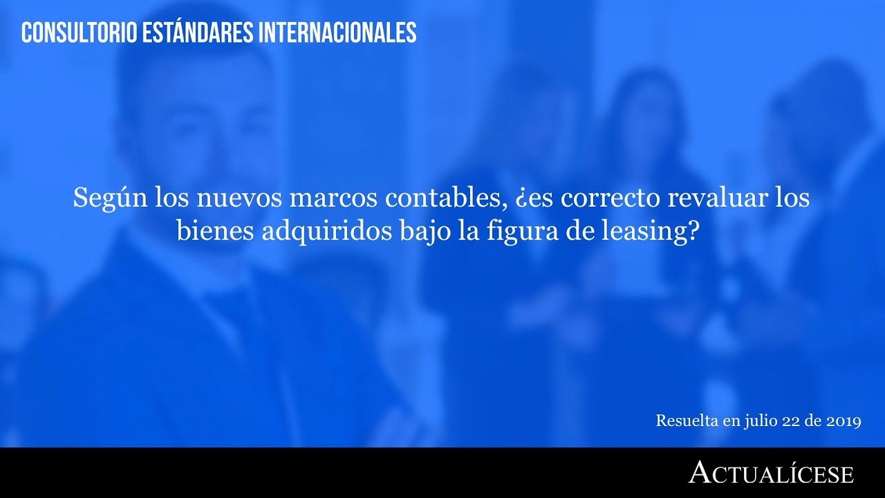 Revaluación de bienes adquiridos bajo el contrato de leasing impuestos directos e indirectos