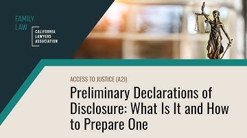 Preliminary Declarations of Disclosure: What Is It and How to Prepare One