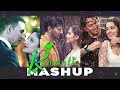 Non Stop Love Mashup 💕💚💕 Best Mashup of Arijit Singh, Jubin Nautiyal, BPraak, Atif Aslam,Neha Kakkar Mp3 Song