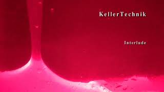 Interlude - KellerTechnik