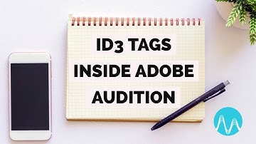 How to Add ID3 tags in Adobe Audition #AudioUnicorn