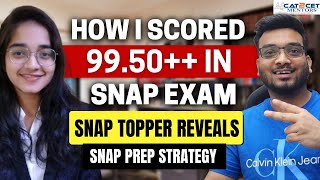 How I Scored 99.50++ in SNAP Exam | SNAP Topper reveals SNAP Preparation Strategy | Crack SNAP 2023