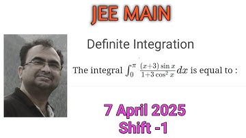IIT JEE main PYQ definite integration 7 april 2025 shift 1