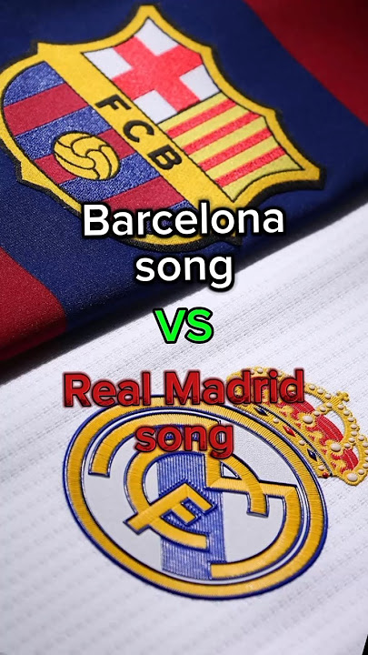 Hala Madrid vs Visca Barca👏❤️‍🔥 #shortvideo #footballsong #trending