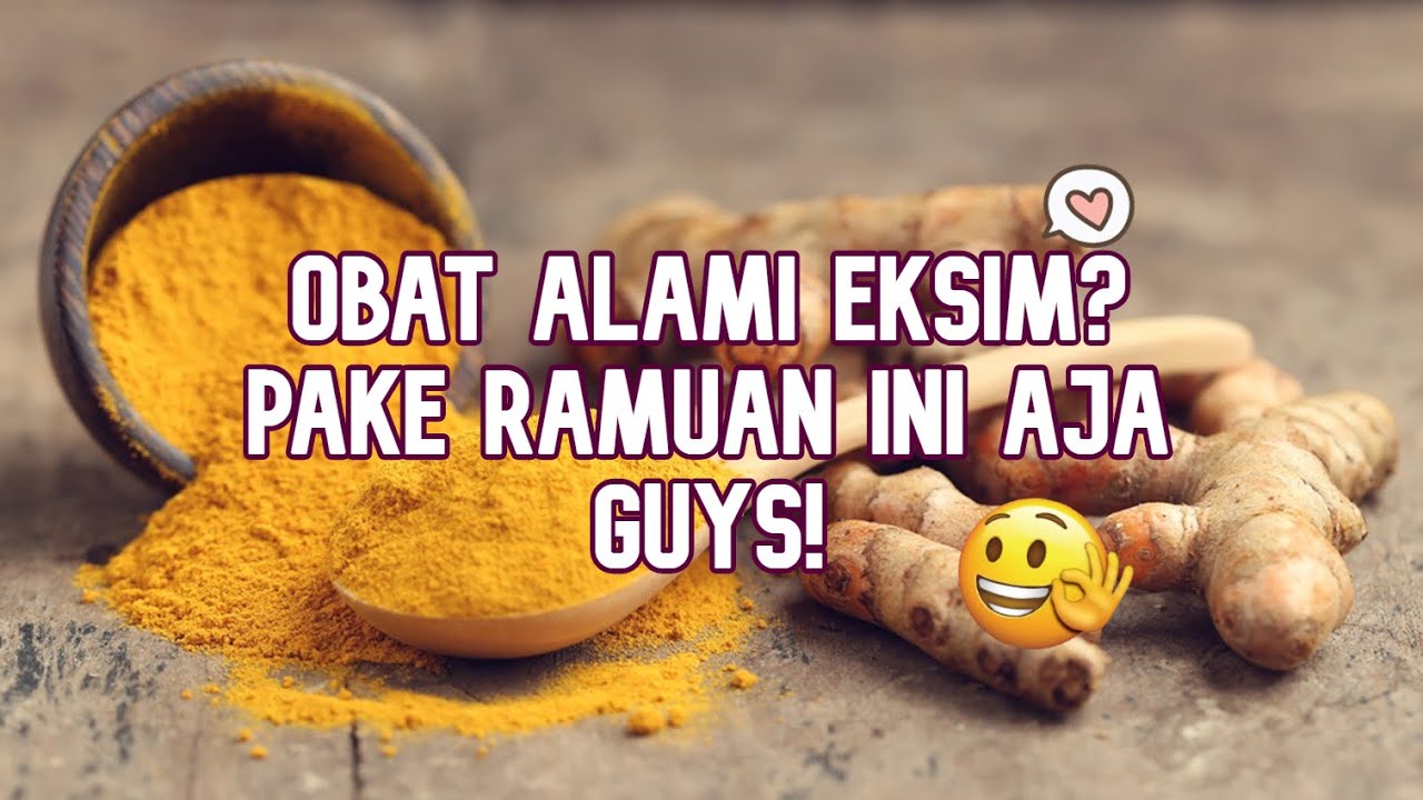 BAGAIMANA CARA MENGOBATI EKSIM GATAL MENGGUNAKAN RAMUAN KUNYIT