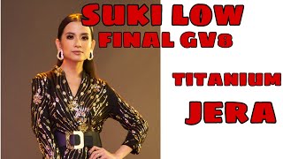 SUKI LOW | TITANIUM & JERA | GV8 FINAL