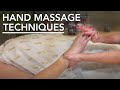 How to Massage the Hand: Therapeutic Techniques