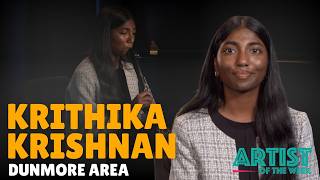 Meet Krithika Krishnan Of Dunmore - Wvias Artist Of The Week