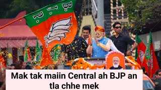 Mak tak maiin Central ah BJP an tlachhe mek - View nghal ngei ngei chi