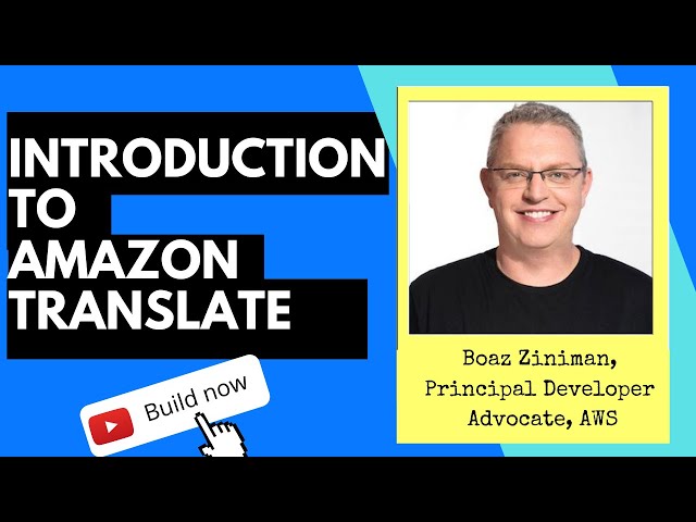 Use Amazon Translate to add new languages to your applications